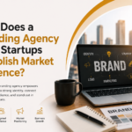 Branding Agency Help Startups Establish Market