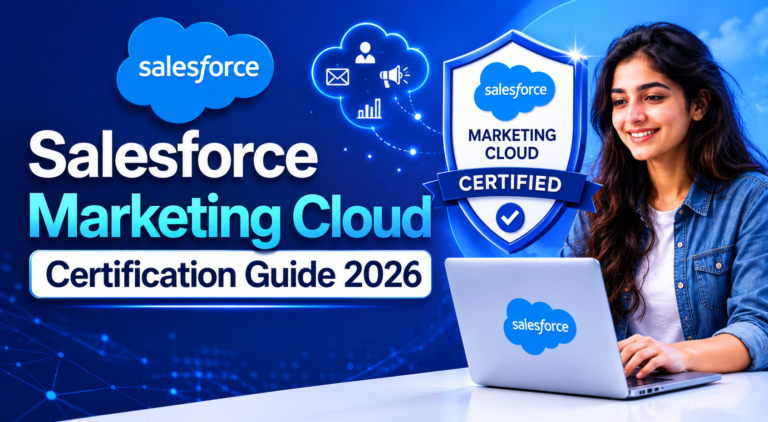 Salesforce Marketing Cloud Certification Guide 2026