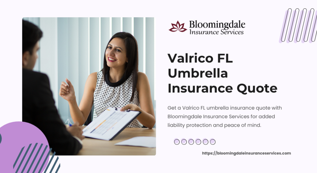 Valrico FL umbrella insurance quote