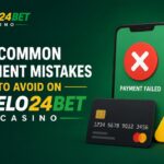 Common Payment Mistakes to Avoid on Khelo24bet Casino