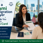 How a Miami Immigration Lawyer Can Help You Secure a Green Card