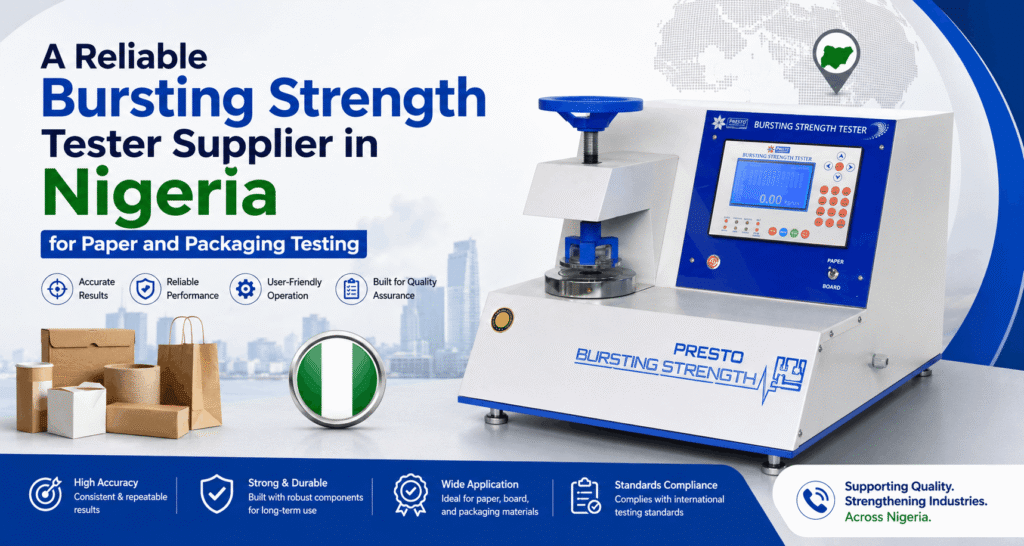 A Reliable Bursting Strength Tester Supplier in Nigeria for Paper and Packaging Testing