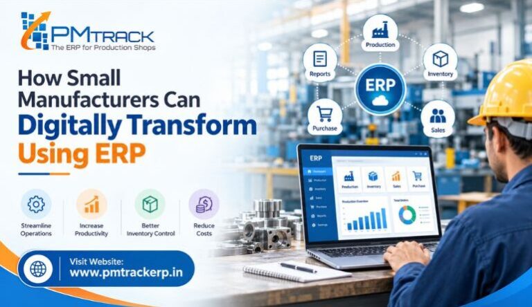 How-Small-Manufacturers-Can-Digitally-Transform-Using-ERP