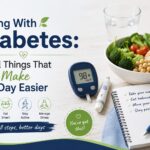 Living With Diabetes: Small Things That Can Make the Day Easier