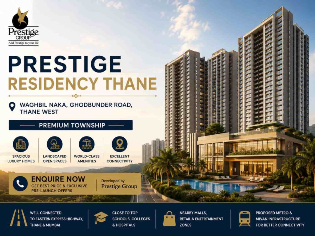 Prestige Residency Thane