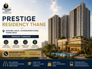 Prestige Residency Thane