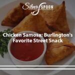Crispy Outside, Flavorful Inside: Burlington’s Samosa Chaat
