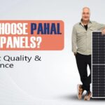 Why-Choose-Pahal-Solar-Panels-A-Look-at-Quality-Performance