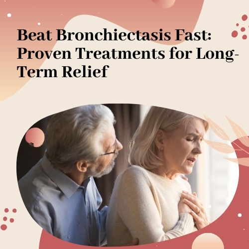 Bronchiectasis