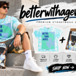 Better With Age Wear Streetwear Shop Trendy Tees & Shorts