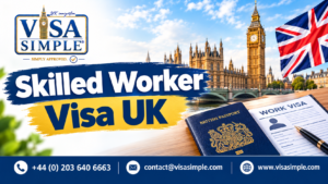 Skilled Worker Visa UK