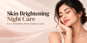 Woman with healthy-looking skin illustrating nighttime skincare and skin brightening care.