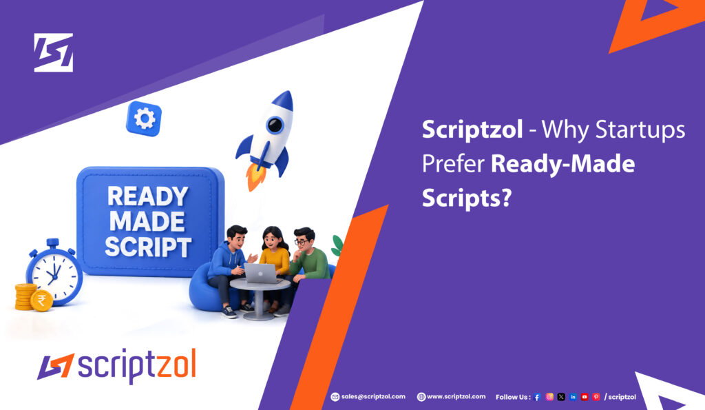 why-startups-prefer-ready-made-scripts